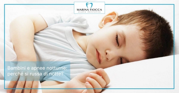 Studio Dentistico Marina Fiocca - apnee bambini