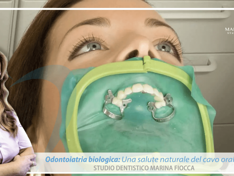 UNA SALUTE NATURALE DEL CAVO ORALE CON L’ODONTOIATRIA BIOLOGICA